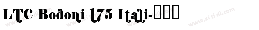 LTC Bodoni 175 Itali字体转换